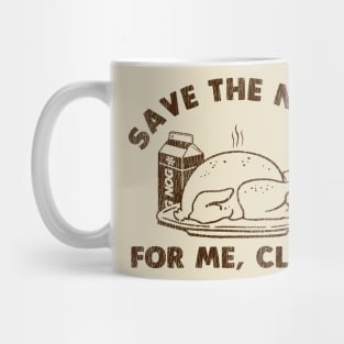 Funny Thanksgiving - Save The Neck For Me Clark Mug